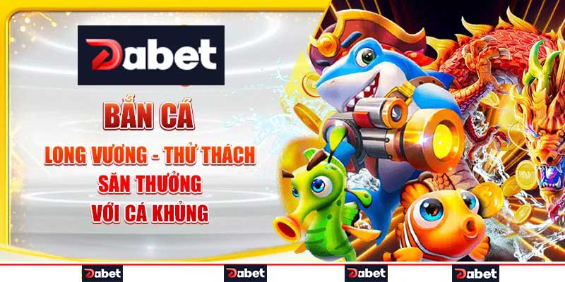 Ban-ca-long-vuong-Dabet