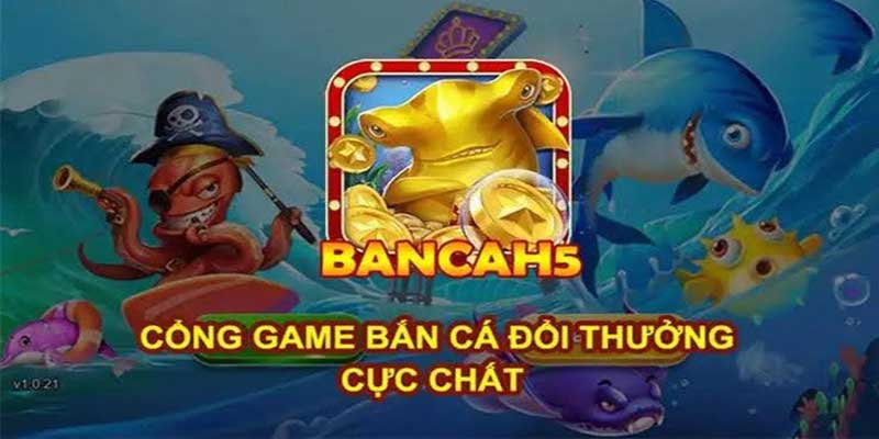 Giải đáp thắc mắc về game bắn cá h5